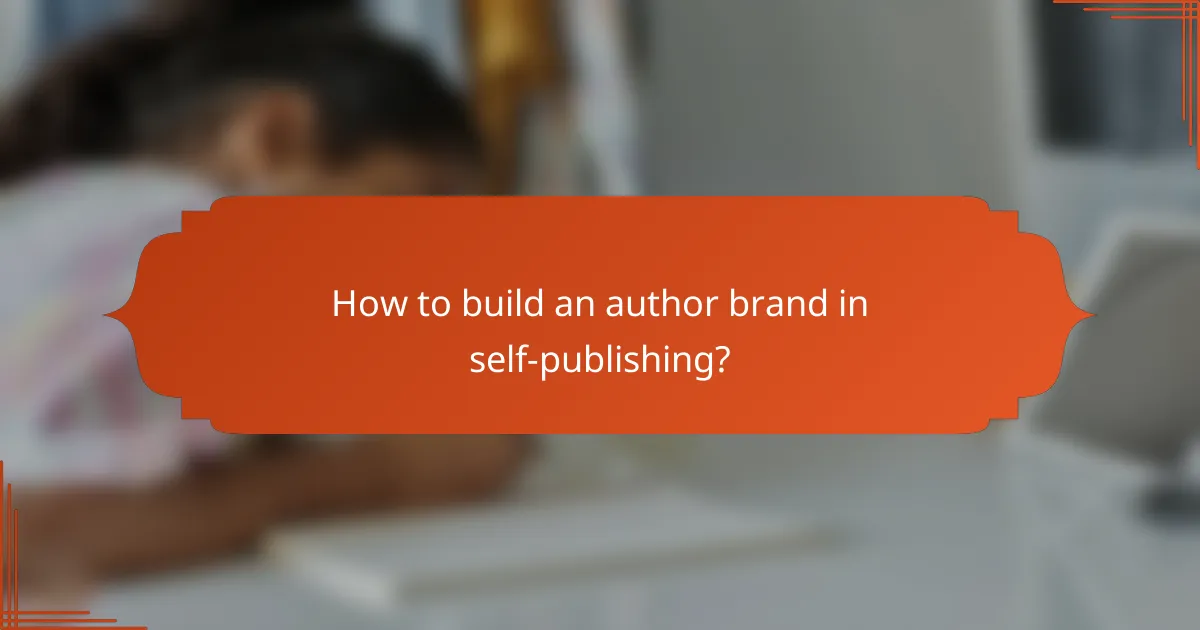 How to build an author brand in self-publishing?
